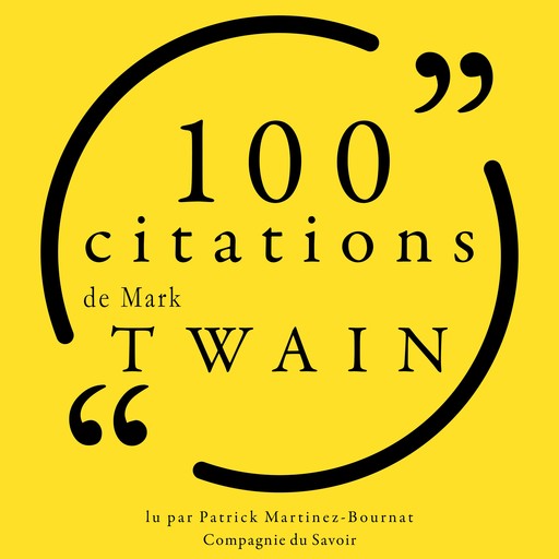 100 citations de Mark Twain, Mark Twain