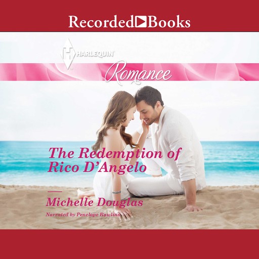 The Redemption of Rico D'Angelo, Michelle Douglas