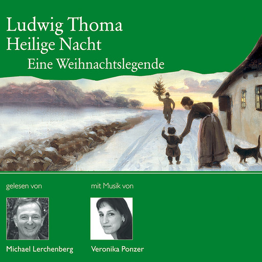 Heilige Nacht - Ein Weihnachtslegende, Ludwig Thoma