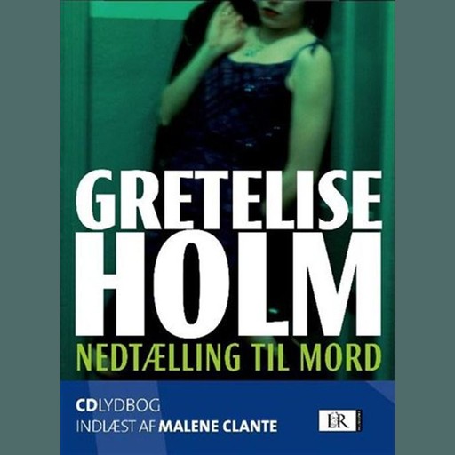 Nedtælling til mord, Gretelise Holm
