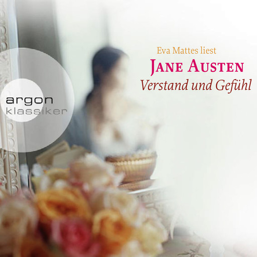 Verstand und Gefühl - Sonderedition (Ungekürzte Fassung), Jane Austen