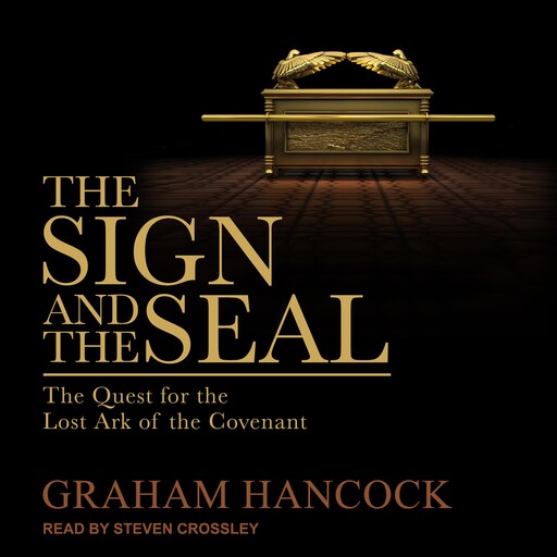 The Sign and the Seal, Graham Hancock