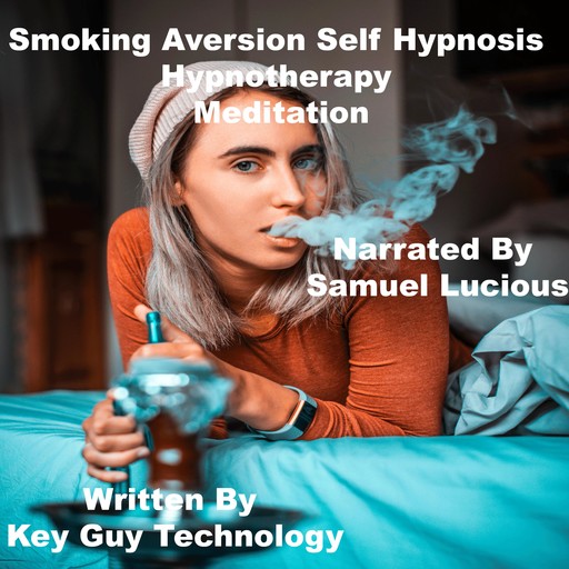 Smoking Aversion Self Hypnosis Hypnotherapy Meditation, Key Guy Technology
