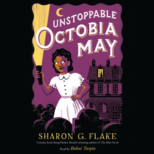 Unstoppable Octobia May, Sharon Flake