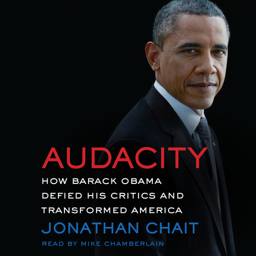 Audacity, Jonathan Chait