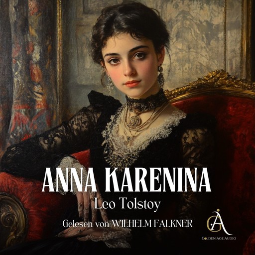 Anna Karenina - Hörbuch Klassiker, Leo Tolstoi, Hörbuch Klassiker