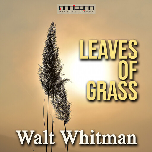 Leaves of Grass, Walt Whitman