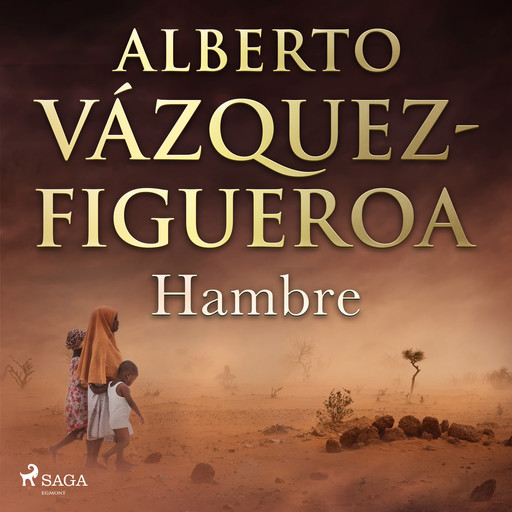 Hambre, Alberto Vázquez Figueroa