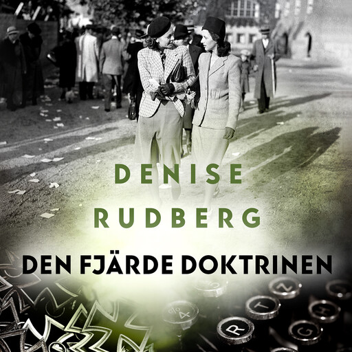 Den fjärde doktrinen, Denise Rudberg