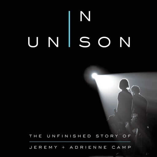 In Unison, Amanda Haley, Jeremy Camp, Adrienne Camp