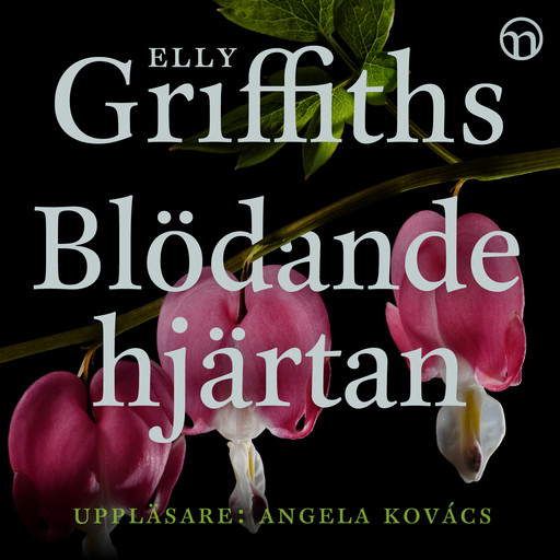 Blödande hjärtan, Elly Griffiths