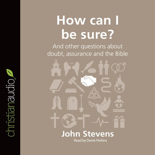 How Can I Be Sure?, John Stevens