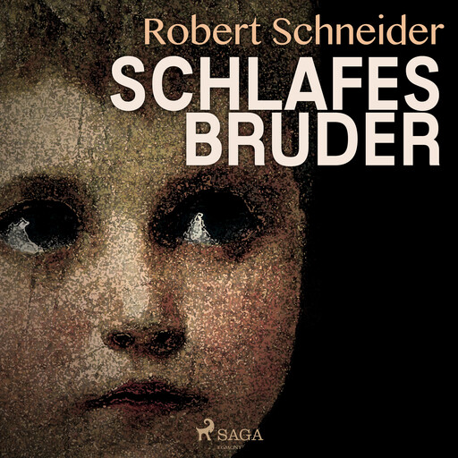 Schlafes Bruder, Robert Schneider