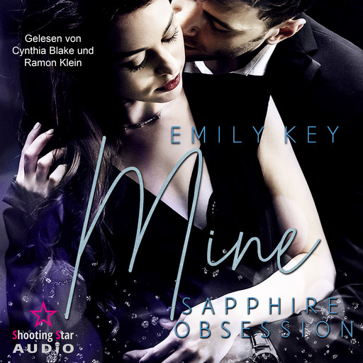 Mine: Sapphire Obsession - Mine-Family-Reihe, Band 4 (ungekürzt), Emily Key