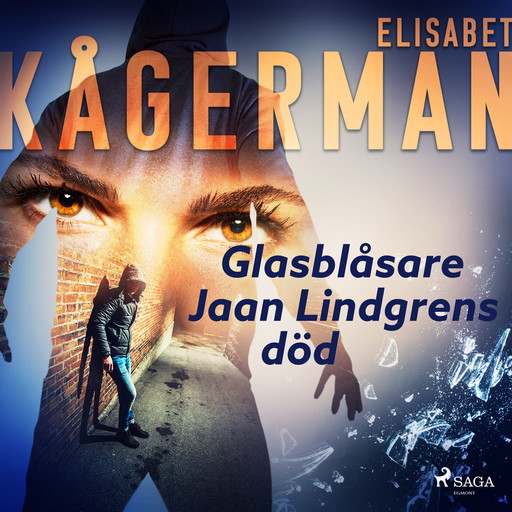 Glasblåsare Jaan Lindgrens död, Elisabet Kågerman