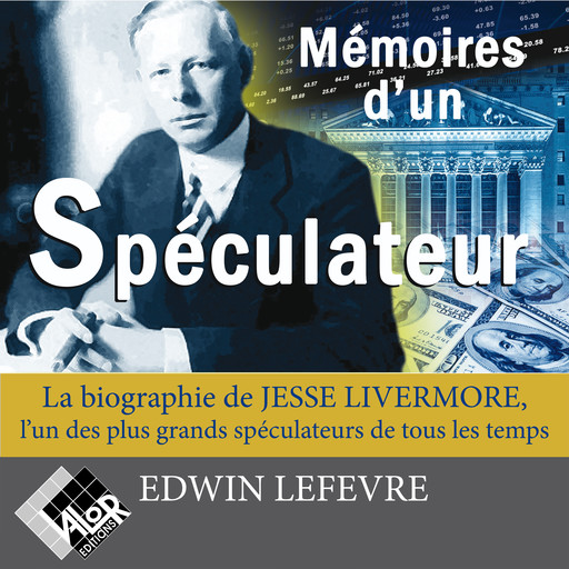 Mémoires d'un spéculateur, Edwin Lefèvre