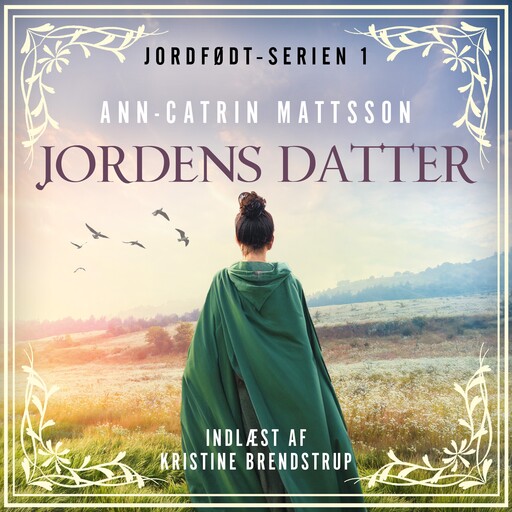 Jordens datter - 1, Ann-Catrin Mattsson