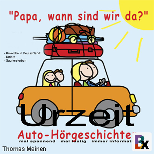 Urzeit - Hörgeschichten für entspanntes Reisen, Thomas Meinen