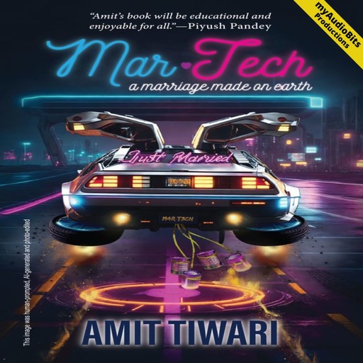 Mar-Tech : A Marriage Made on Earth, Amit Tiwari