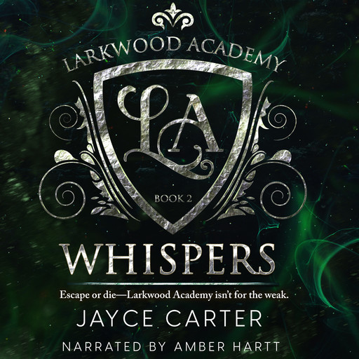 Whispers: Larkwood Academy, Book 2, Jayce Carter
