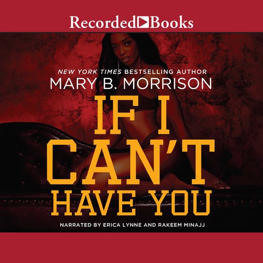 If I Can't Have You, Mary B. Morrison
