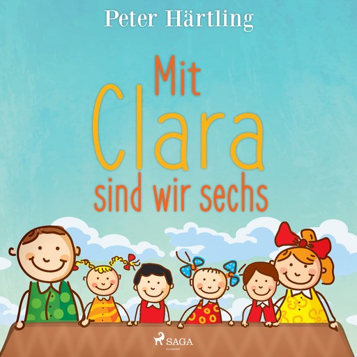 Mit Clara sind wir sechs, Peter Härtling