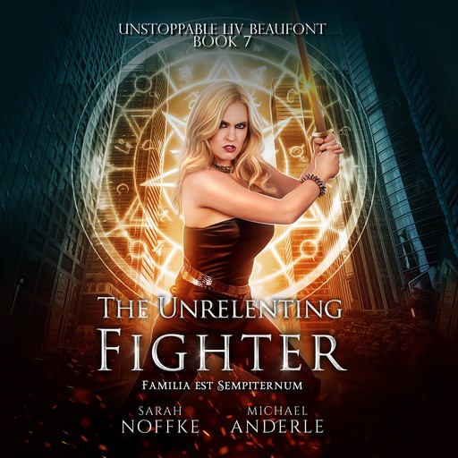 The Unrelenting Fighter, Michael Anderle, Sarah Noffke