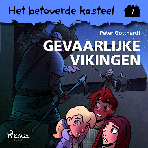 Het betoverde kasteel 7 – Gevaarlijke vikingen, Peter Gotthardt