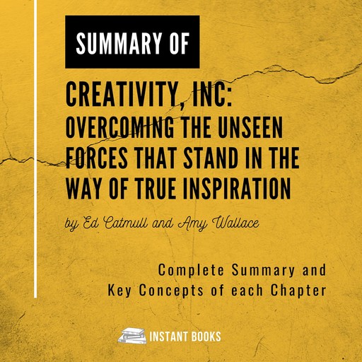 Summary of Creativity, Inc, Istant Books