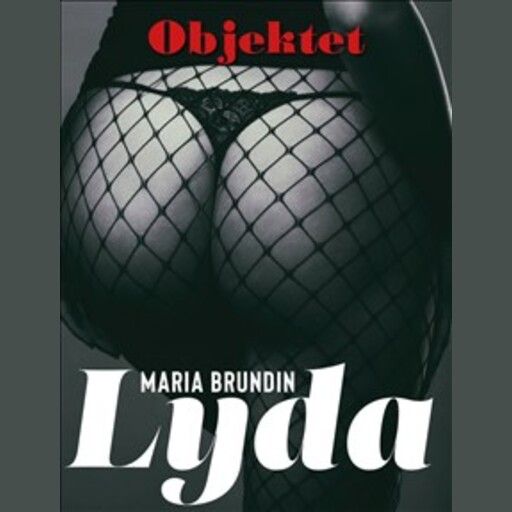 Objektet, Maria Brundin