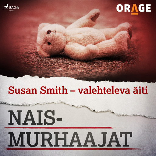 Susan Smith – valehteleva äiti, Orage