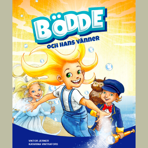 Bödde och hans vänner, Viktor Jerner