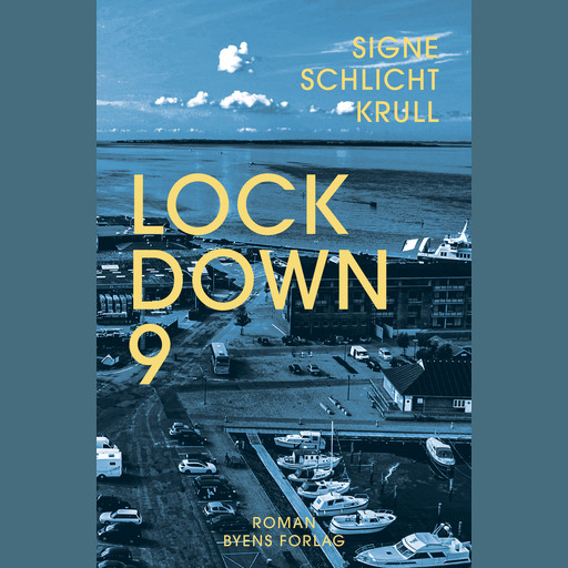 Lockdown 9, Signe Schlichtkrull