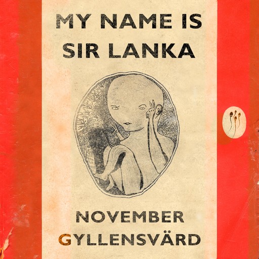 My name is Sir Lanka, November Gyllensvärd