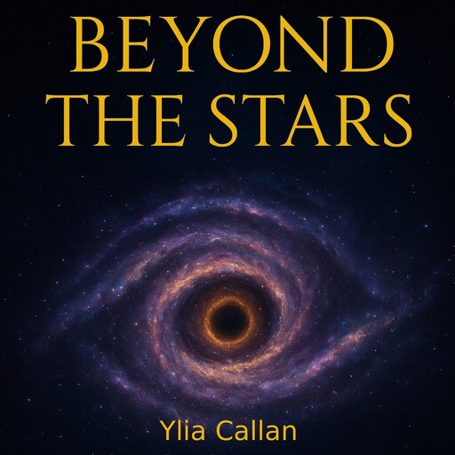 Beyond the Stars, Ylia Callan