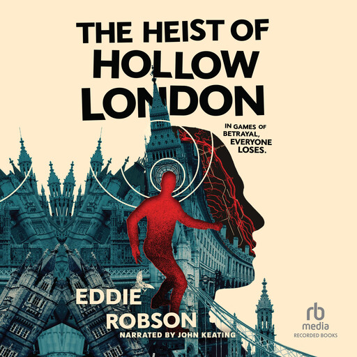 The Heist of Hollow London, Eddie Robson