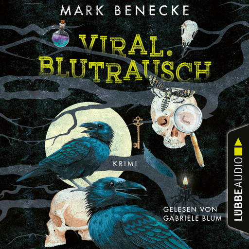 Viral. Blutrausch (Ungekürzt), Mark Benecke