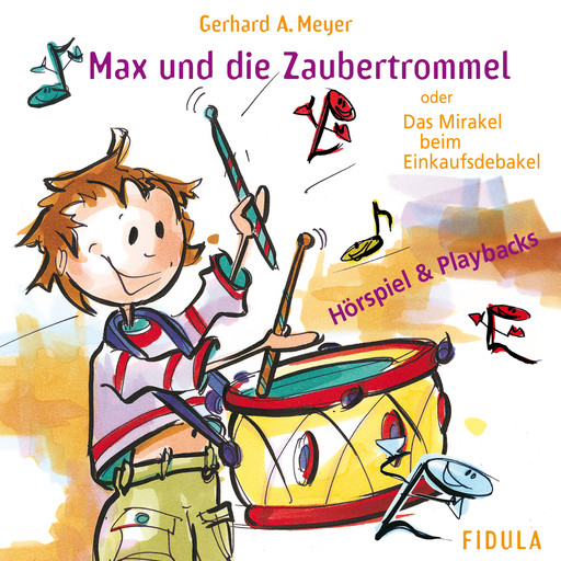 Max und die Zaubertrommel, Gerhard A. Meyer