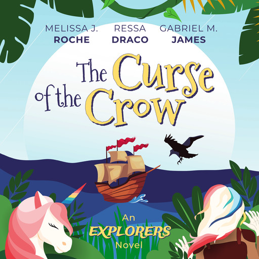 The Curse of the Crow, Melissa J. Roche, Ressa Draco, Gabriel M. James