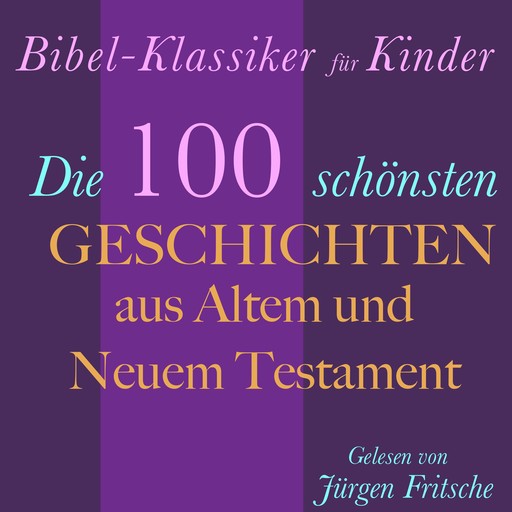 Bibel-Klassiker für Kinder, Nina Reymann