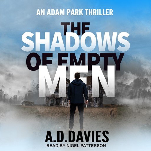The Shadows of Empty Men, A.D.Davies