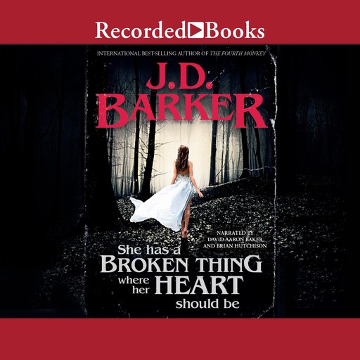 She has a Broken Thing where her Heart should be, J.D. Barker