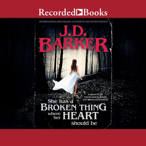 She Has a Broken Thing Where Her Heart Should Be, J.D. Barker
