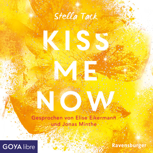 Kiss Me Now [Kiss the Bodyguard-Reihe, Band 3 (Ungekürzt)], Stella Tack