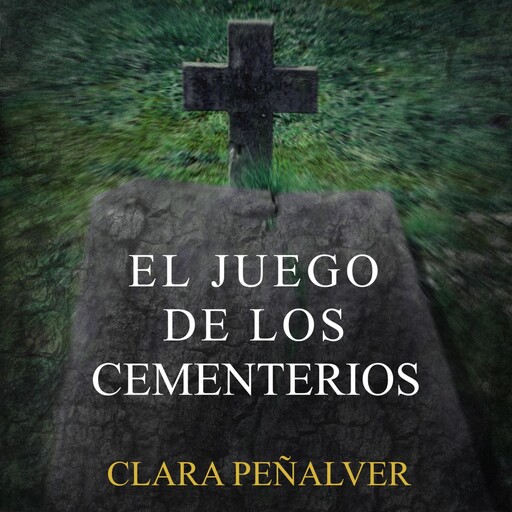 El juego de los cementerios, Clara Peñalver
