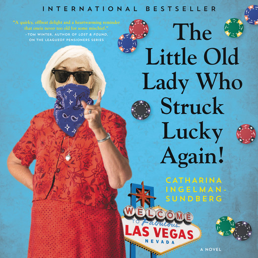 The Little Old Lady Who Struck Lucky Again!, Catharina Ingelman-Sundberg