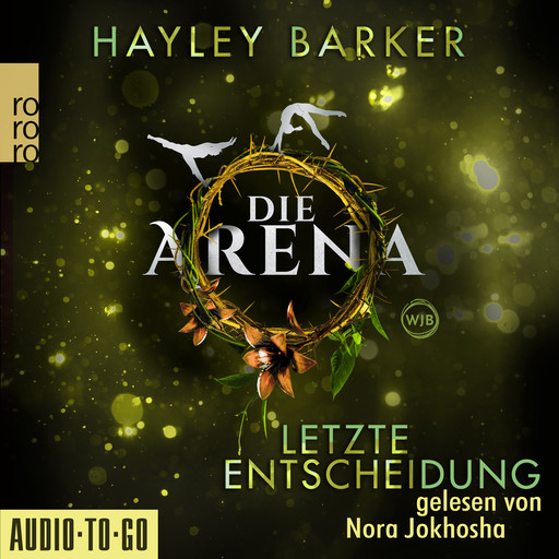 Letzte Entscheidung - Die Arena, Teil 2 (Ungekürzt), Hayley Barker