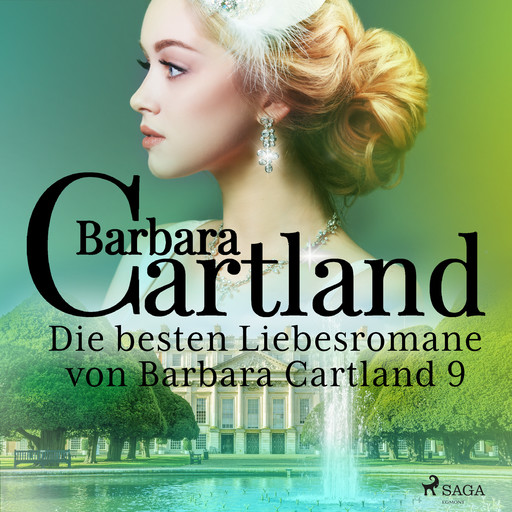 Die besten Liebesromane von Barbara Cartland 9, Barbara Cartland