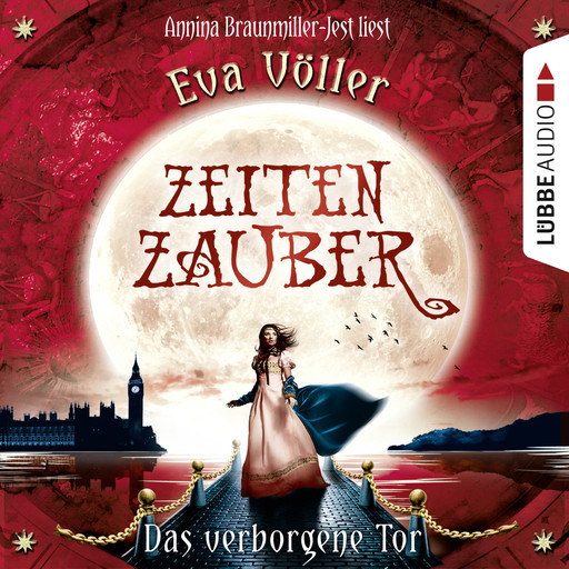 Zeitenzauber - Das verborgene Tor, Eva Völler