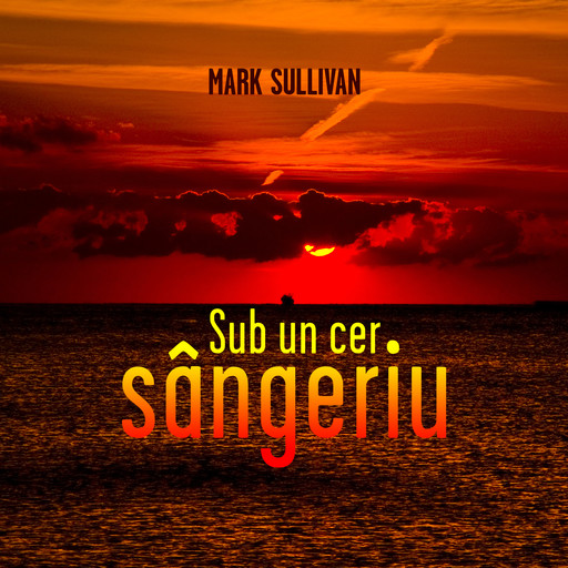 Sub un cer sângeriu, Mark Sullivan